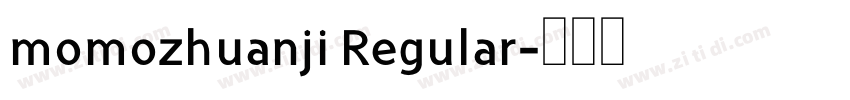 momozhuanji Regular字体转换